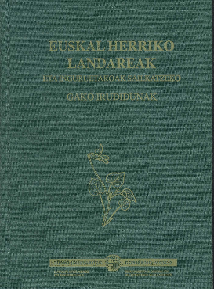 Euskal Herriko landareak eta inguruetakoak sailkatzeko gako irudidunak